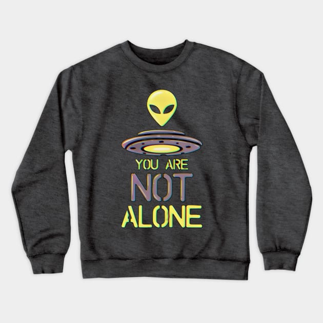 you are not alone vintage vibes Crewneck Sweatshirt by Fadedstar